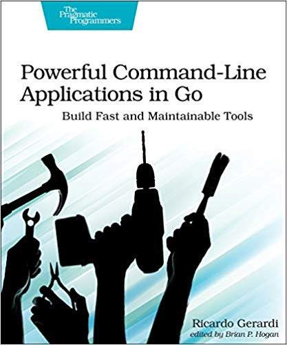 Ảnh thu nhỏ của Powerful Command-Line Applications in Go.